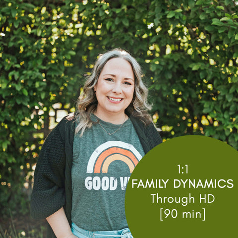 Family Dynamics Through Human Design - [90 min]